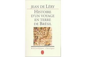 Histoire d'un voyage en la terre de Brésil (French Edition)