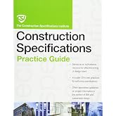 The CSI Construction Specifications Practice Guide
