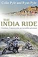 India Ride: Two Brothers, Two Motorcycles, One Incredible Adventure