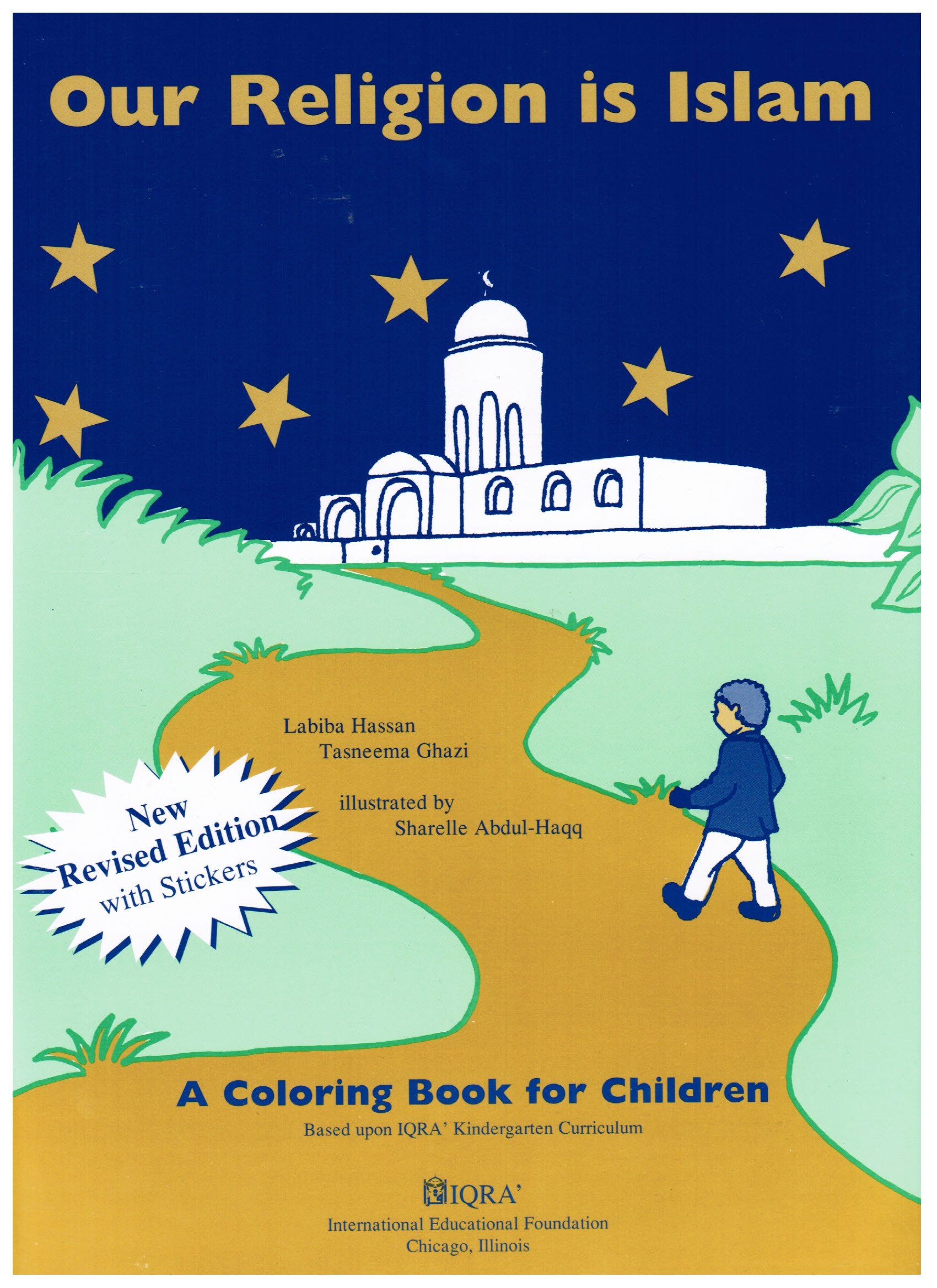 Our Religion Is Islam A Colouring Book For Children New Edition