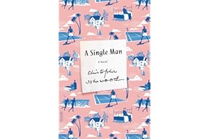A Single Man: A Novel (Picador Modern Classics)