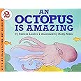 An Octopus Is Amazing (Let's-Read-and-Find-Out Science, Stage 2)