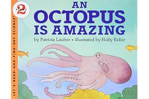 An Octopus Is Amazing: An Engaging Illustrated Book About Ocean Life and STEM for Kids (Ages 4-8)