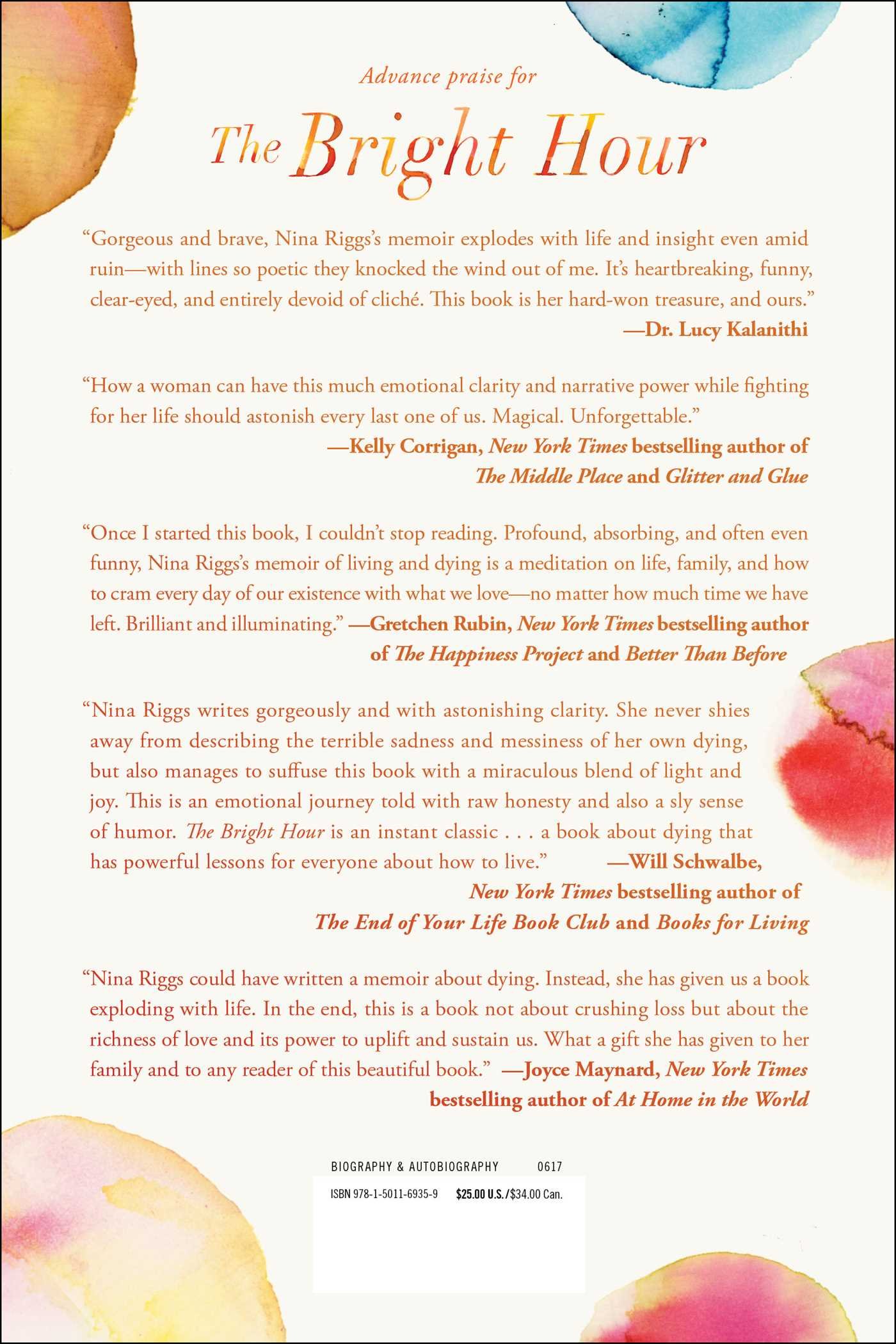 The Bright Hour A Memoir Of Living And Dying Riggs Nina 9781501169359 Amazon Com Books