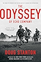 The Odyssey of Echo Company: The 1968 Tet Offensive and the Epic Battle to Survive the Vietnam War