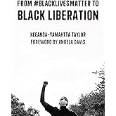 From #BlackLivesMatter to Black Liberation (Expanded Second Edition)