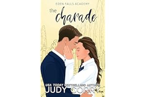 The Charade: A Fake Relationship/Prep School Romance (Eden Falls Academy)