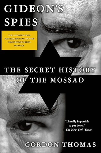 Download Gideon's Spies: The Secret History of the Mossad (English Edition) PDF