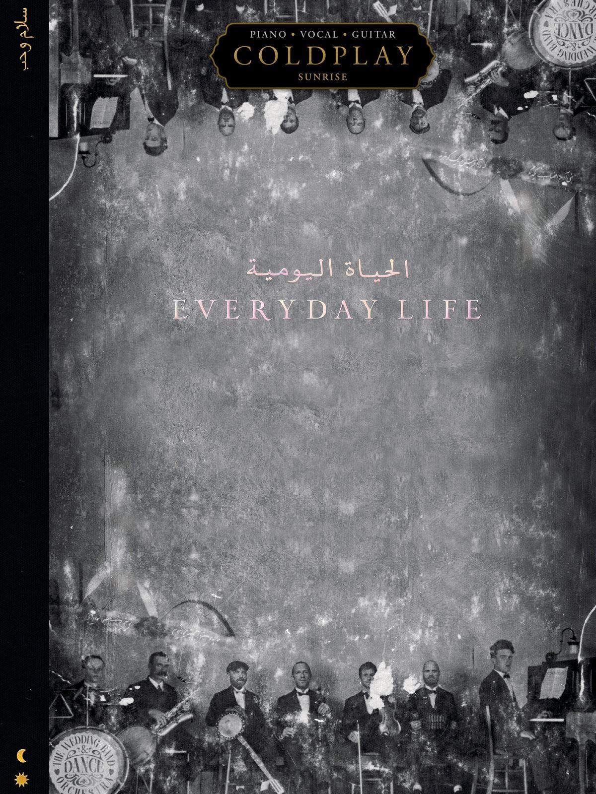Coldplay: Everyday Life. Piano, Vocal, Guitar.