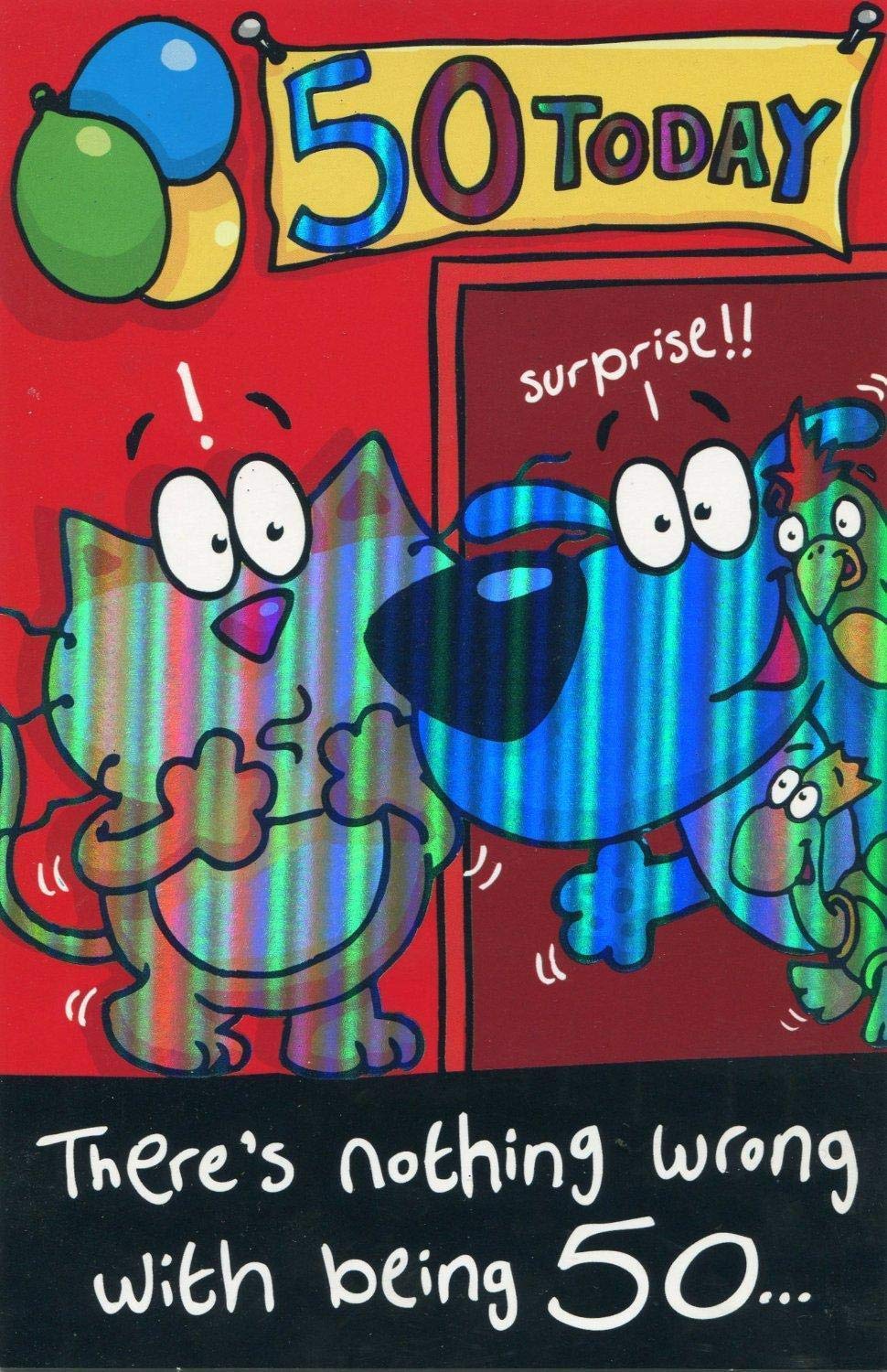 50 Today, (Humour) Birthday Greetings Card