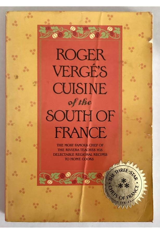 Roger Verge's New Entertaining in the French Style: Verge, Roger