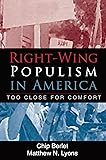 Right-Wing Populism in America: Too Close for Comfort