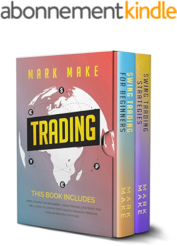Download TRADING: 2 Books in 1-Swing trading for beginners + Swing trading strategies that will guide you step by step towards financial freedom, through proven strategies (English Edition) PDF