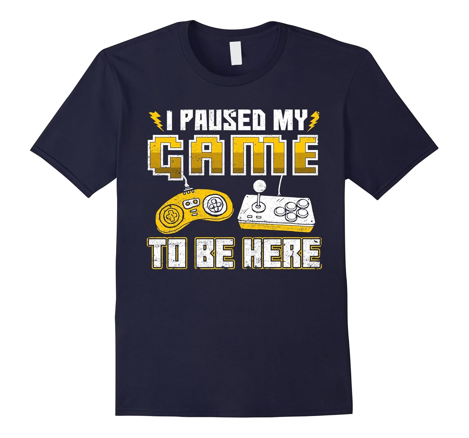 Funny I Paused MY Game To Be Here Geek Gamer T-shirt-Rose