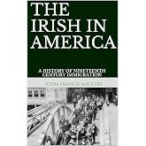 The Irish in America
