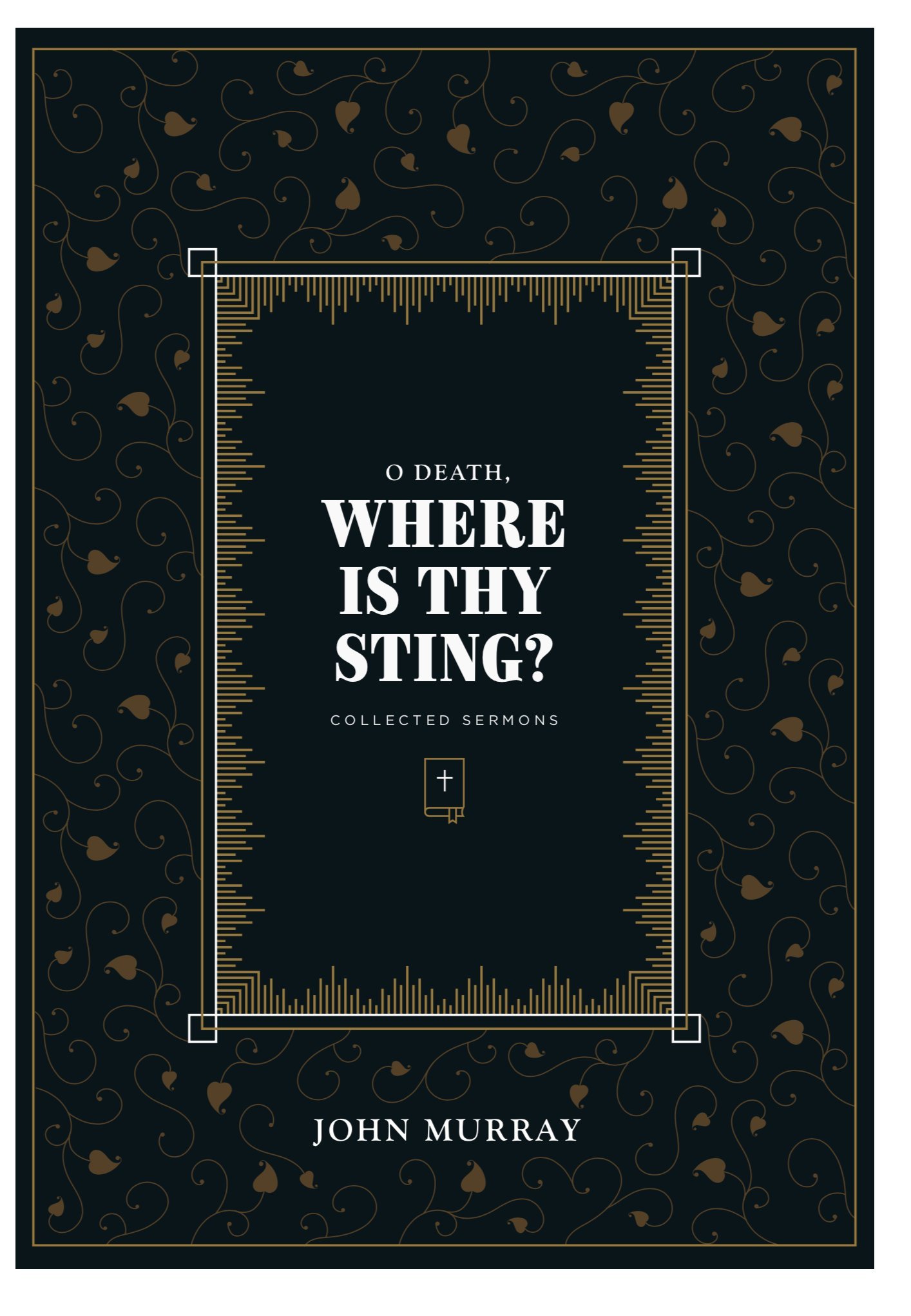 O Death, Where Is Thy Sting?: John Murray, Sinclair B. Ferguson, K. Scott  Oliphint: 9780998005164: Amazon.com: Books O Death, Where Is Thy Sting?: John Murray, Sinclair B. Ferguson, K. Scott  Oliphint: 9780998005164: Amazon.com: Books