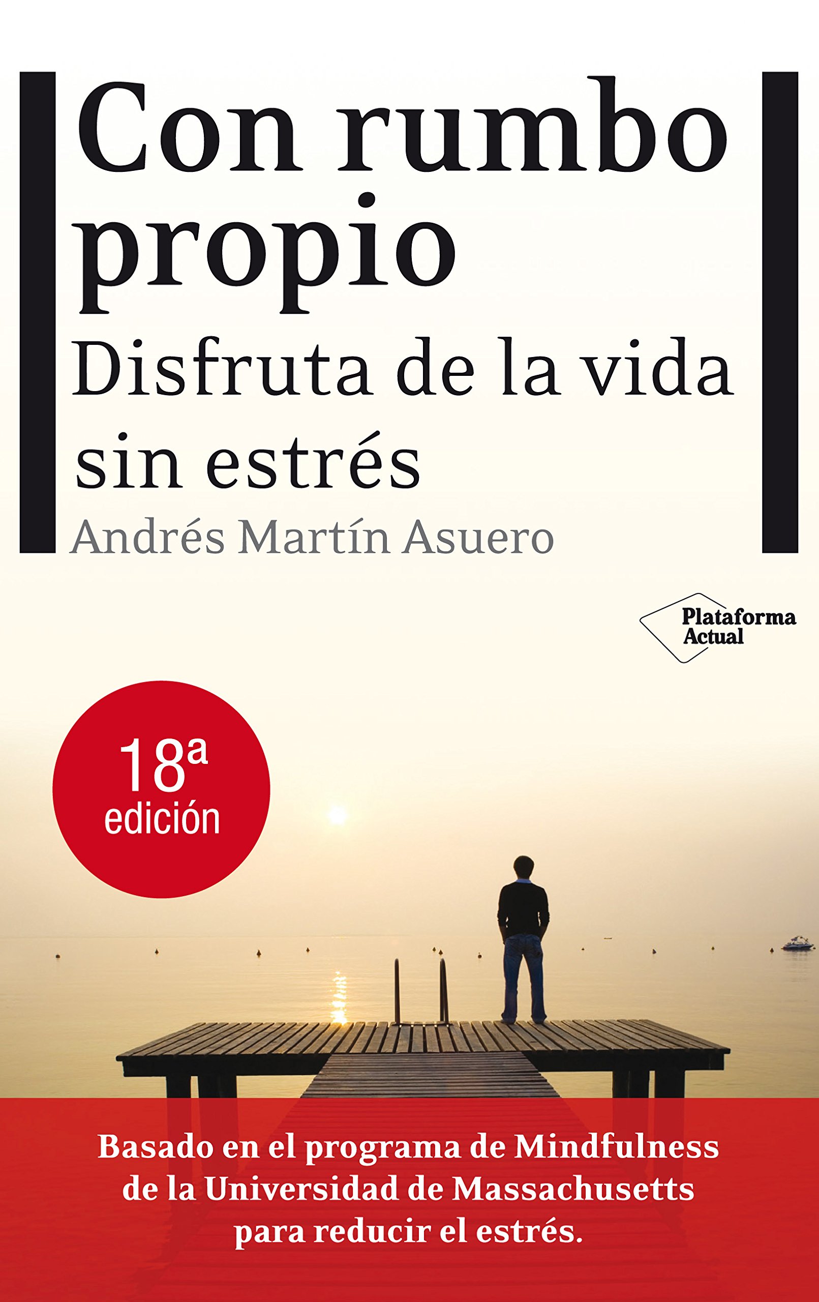Portada de Con Rumbo Propio: Disfruta de la vida sin estrés (Actual)
