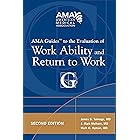 AMA Guide to the Evaluation of Work Ability and Return to Work, Second Edition (AMA Guides To...)