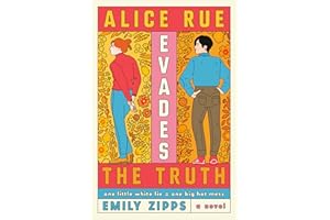 Alice Rue Evades the Truth: A Novel (Dial Delights)