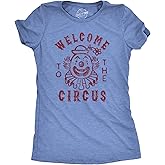Womens Welcome to The Circus T Shirt Funny Crazy Wacky Insane Graphic Novelty Clown Tee Funny T Shirts Cool Sarcastic Top Women's Novelty Tees Light Blue XL