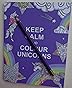 Keep Calm and Colour Unicorns (Huck & Pucker Colouring Books): Amazon ...