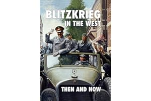 Blitzkrieg in the West: Then and Now