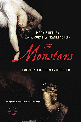 Download The Monsters: Mary Shelley and the Curse of Frankenstein (English Edition) PDF