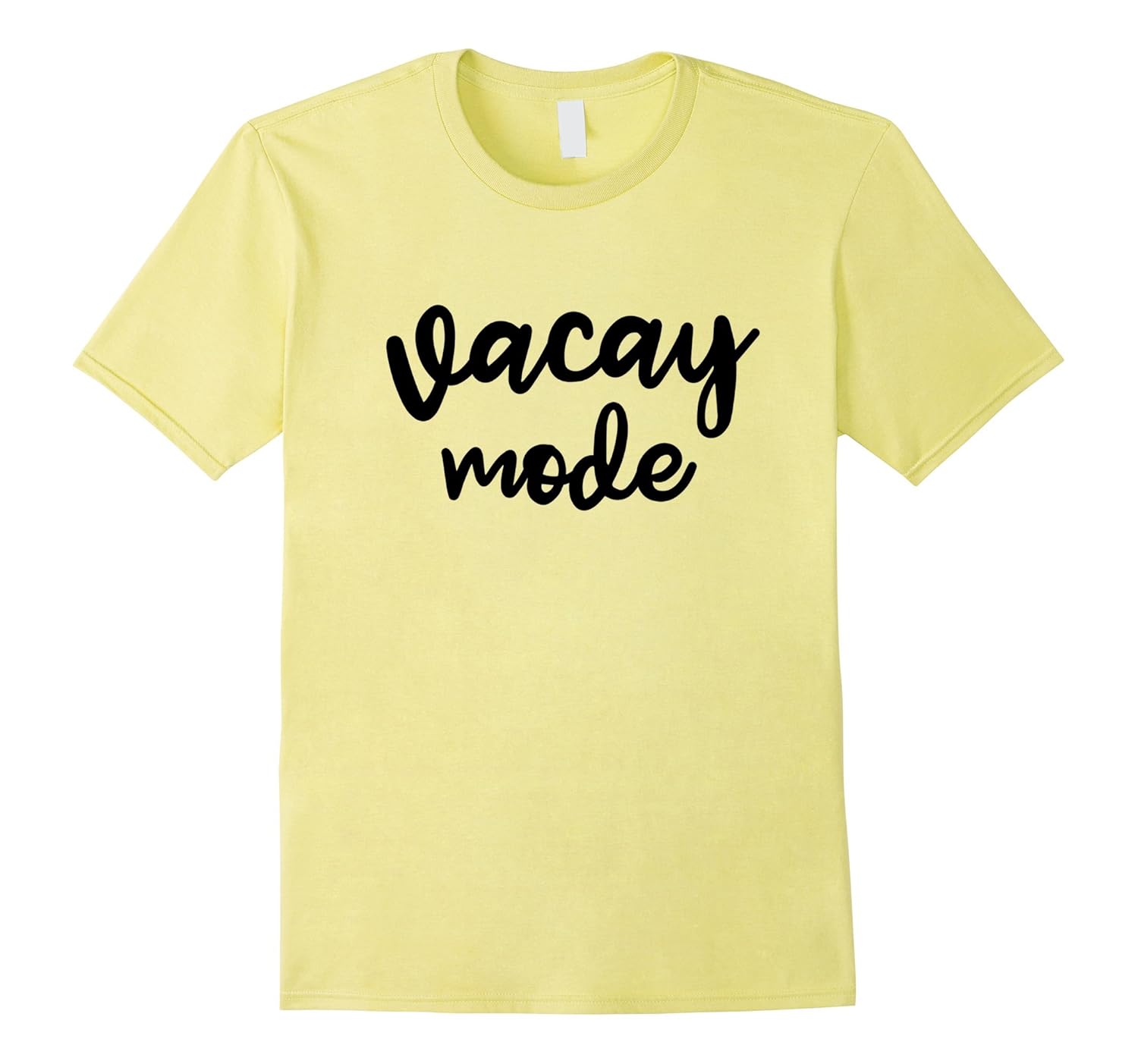 Vacay Mode, Vacation Shirts for women-ANZ