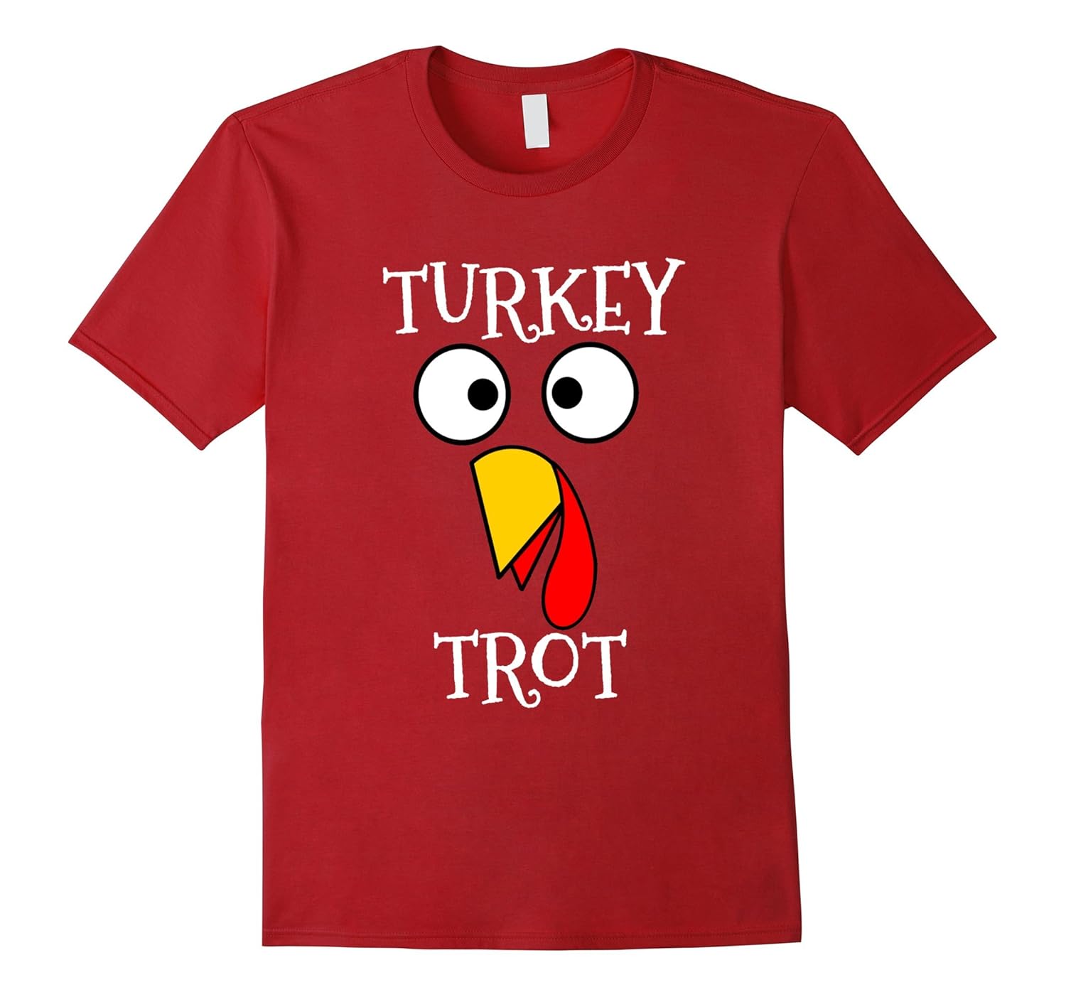 Turkey Trot Funny Face Thanksgiving Running T Shirt-Rose