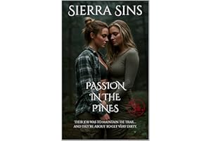 Passion in the Pines: Untamed Lesbian Love in A National Park (Sapphic Whispers)
