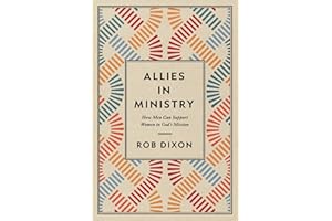 Allies in Ministry: How Men Can Support Women in God's Mission