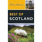 Rick Steves Best of Scotland (Rick Steves Travel Guide)