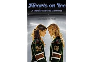 Hearts on Ice: A Sapphic Hockey Romance