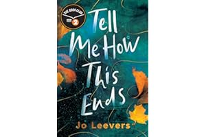 Tell Me How This Ends: A BBC Radio 2 Book Club Pick