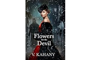 Flowers For The Devil: A Dark Victorian Romance