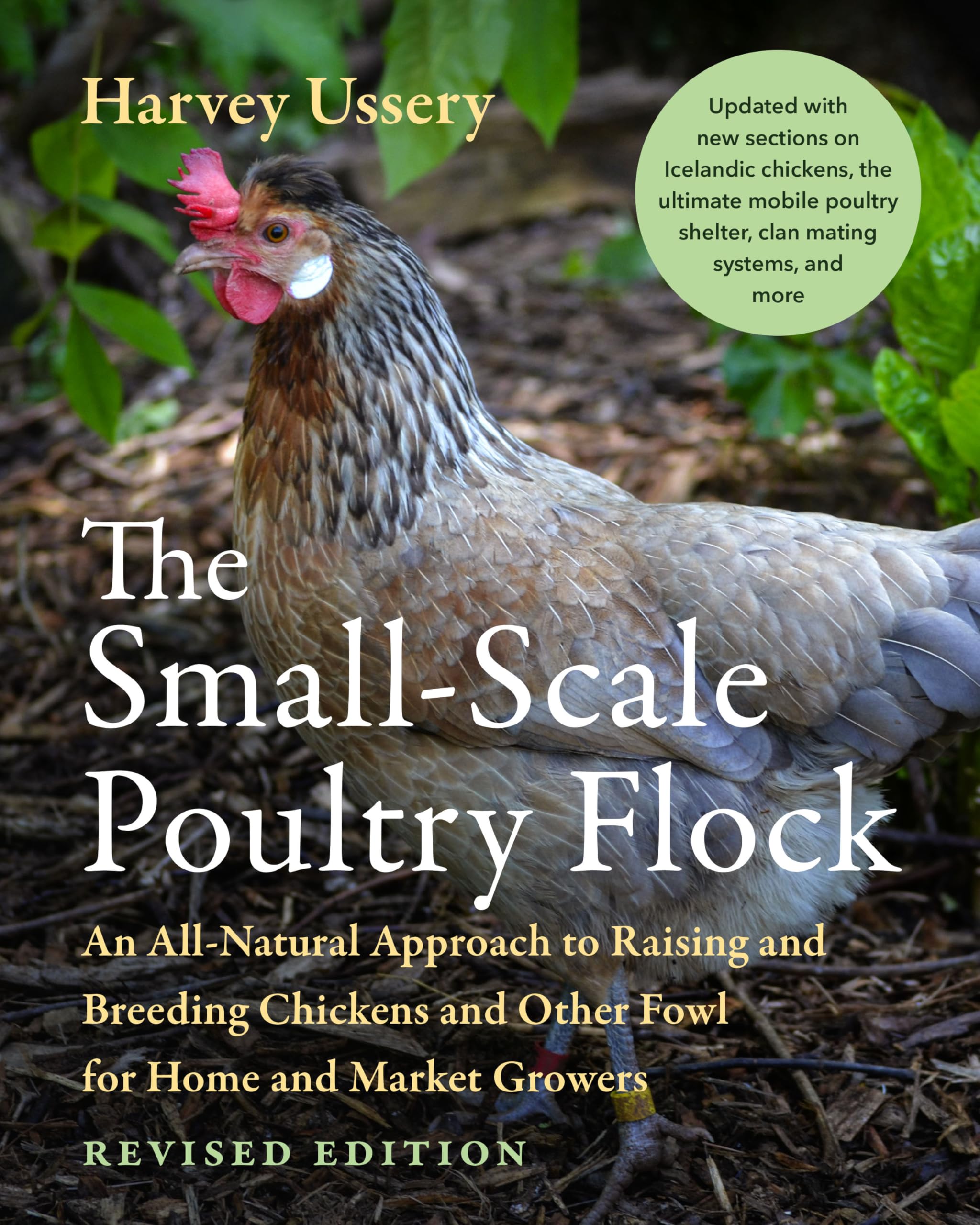 The Small-Scale Poultry Flock, Revised Edition: An