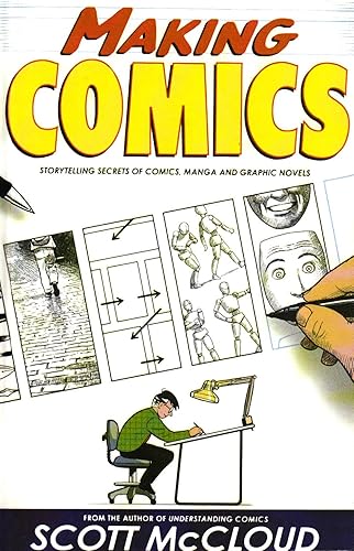 Download Making Comics: Storytelling Secrets of Comics, Manga, and Graphic Novels PDF