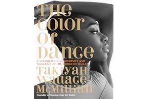 The Color of Dance: A Celebration of Diversity and Inclusion in the World of Ballet