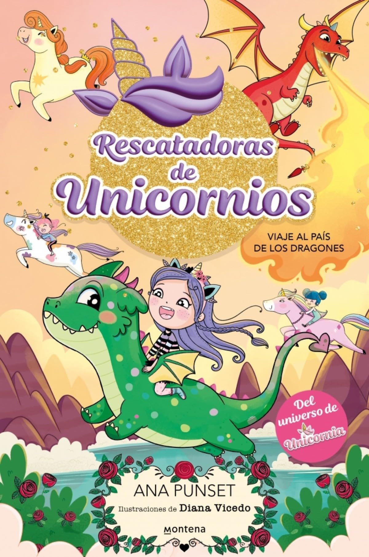 Portada de Rescatadoras de Unicornios 6 - Viaje al País de los Dragones: Del universo de Unicornia (Montena)