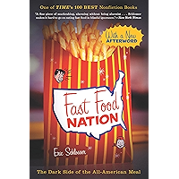 Fast Food Nation: The Dark Side of the All-American Meal book cover Fast Food Nation: The Dark Side of the All-American Meal book cover