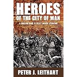 Heroes of the City of Man