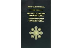 The Pratyutpanna Samadhi Sutra / The Surangama Samadhi Sutra