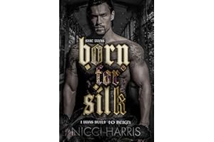 Born For Silk: A Dark, Dystopian Romance (The Cradled Common)