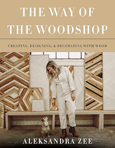 Download The Way of the Woodshop: Creating, Designing & Decorating with Wood PDF