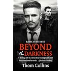 Beyond the Darkness (Basic Instincts Book 3)