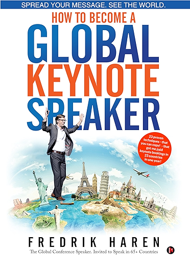 Download Spread Your Message. See the World. How to Become a Global Keynote Speaker (English Edition) PDF