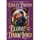 Elodie and the Dark Lord (A Theory in Curses Duology Book 1)