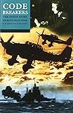 Codebreakers: The Inside Story of Bletchley Park