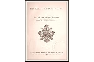 Disraeli and His Day