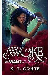Awoke: The Want Series (Book 1) Kindle Edition